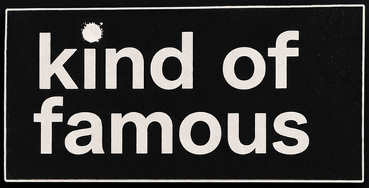 Kind of Famous Records